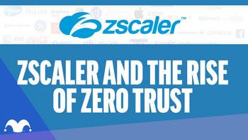 Zscaler And The Importance Of Zero Trust: https://g.foolcdn.com/editorial/images/731096/image.jpg