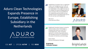 Aduro Clean Technologies erweitert seine Präsenz in Europa und gründet eine Tochtergesellschaft in den Niederlanden: https://ml.globenewswire.com/Resource/Download/8e307ee2-0d3f-4cbc-8ba9-ef7e35bb7167