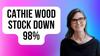 Down 98% Is This Cathie Wood Stock a Screaming Buy?: https://g.foolcdn.com/editorial/images/739334/cathie-wood-stock-down-98.jpg