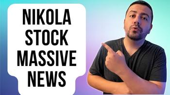 Massive News for Nikola Stock Investors: https://g.foolcdn.com/editorial/images/745226/nikola-stock-massive-news.jpg