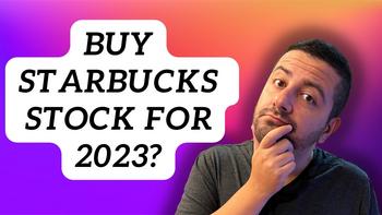 Is Starbucks an Excellent Dividend Stock to Buy?: https://g.foolcdn.com/editorial/images/715775/buy-stock-for-2023-4.jpg