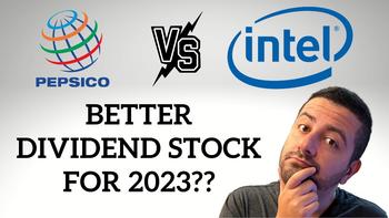 Better Dividend Stock for 2023? Intel Stock vs. Pepsi Stock: https://g.foolcdn.com/editorial/images/714636/better-dividend-stock-for-2023.jpg