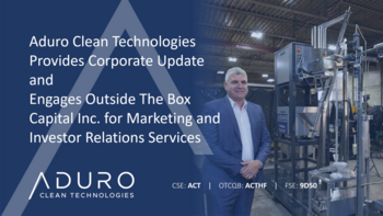 Aduro Clean Technologies gibt Unternehmensupdate und beauftragt Outside The Box Capital Inc. mit Marketing- und Investor-Relations-Dienstleistungen: https://ml.globenewswire.com/Resource/Download/3af4fb42-9d11-423e-a5aa-4a220066495f