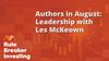 Authors in August: Leadership With Les McKeown: https://g.foolcdn.com/editorial/images/697458/rbi_20220817.jpg