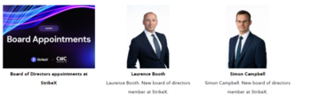 StrikeX Technologies Ltd. Welcomes Laurence Booth and Simon Campbell to the Board of Directors: https://www.irw-press.at/prcom/images/messages/2023/70976/StrikeX_150623_PRCOM.002.png