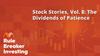 Stock Stories, Vol. 8: The Dividends of Patience: https://g.foolcdn.com/editorial/images/747889/rbi_20230906.jpg