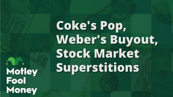 Coke's Fizz, Weber's Proposed Deal, and Stock Market Superstitions: https://g.foolcdn.com/editorial/images/706177/mfm_20221025.jpg