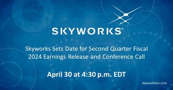 Skyworks Sets Date for Second Quarter Fiscal 2024 Earnings Release and Conference Call: https://mms.businesswire.com/media/20240417758697/en/2100640/5/2Q24_Earnings_Call_Social_Template_Facebook_LinkedIn_v2.jpg
