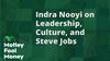 Indra Nooyi on Leadership, Culture, and Success: https://g.foolcdn.com/editorial/images/711742/mfm_20221204.jpg