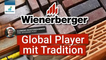 Wienerberger – Transformation durch Akquisition! Einstiegschance bei einem Weltmarktführer?: https://aktienfinder.net/blog/wp-content/uploads/2021/08/Wienerberger-Aktie-Global-Player-mit-Tradition-1024x576.jpg