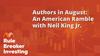 Authors in August: An American Ramble With Neil King Jr.: https://g.foolcdn.com/editorial/images/742988/rbi_20230802.jpg