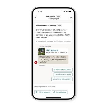 Introducing Ask Redfin, an AI-Powered Tool to Quickly Answer Questions About For-Sale Homes: https://mms.businesswire.com/media/20240307524681/en/2058020/5/Ask_Redfin_iPhone_Screenshot.jpg
