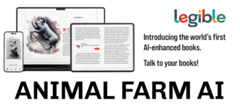 Legible veröffentlicht mit KI-gestützter Version von George Orwells „Farm der Tiere“ ein einzigartiges interaktives Leseerlebnis: https://www.irw-press.at/prcom/images/messages/2024/73379/Legible_012524_DEPRcom.001.png