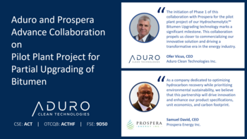 Aduro Clean Technologies und Prospera Energy treiben Zusammenarbeit bei Pilotanlagenprojekt zur teilweisen Aufbereitung von Bitumen voran: https://ml.globenewswire.com/Resource/Download/cc05dac1-4c53-44b4-80ea-af254b75c05c