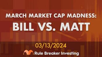 Market Cap Game Show: Matt Argersinger vs. Bill Mann: https://g.foolcdn.com/editorial/images/769276/image.jpeg
