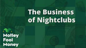 The Business of Nightclubs: https://g.foolcdn.com/editorial/images/749155/mfm_20230925.jpg