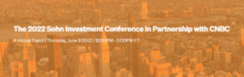 The 2022 Sohn Investment Conference – Line Up: https://www.valuewalk.com/wp-content/uploads/2022/06/2022-Sohn-Investment-Conference-300x95.png