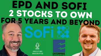 2 Stocks to Hold for the Next 5 Years: https://g.foolcdn.com/editorial/images/850806/epd-sofi-stocks-for-5-years.png