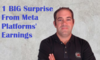 1 Big Surprise From Meta Platforms' Earnings: https://g.foolcdn.com/editorial/images/854079/meta-earnings-tile.png
