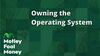 Owning the Operating System: https://g.foolcdn.com/editorial/images/853686/owning-the-operating-system.jpg