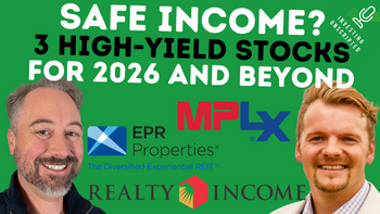 3 Ultra-High-Yield Dividend Stocks for Safe Income in 2026 and Beyond: https://g.foolcdn.com/editorial/images/849104/high-yield-dividend-stocks.png