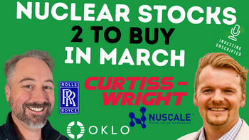 2 Nuclear Energy Stocks to Buy in March: https://g.foolcdn.com/editorial/images/857871/nuclear-stocks.png