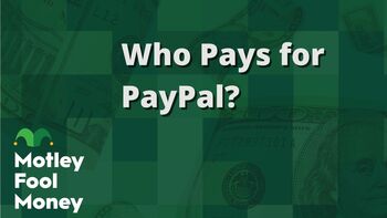 PayPal Buyout Rumors: https://g.foolcdn.com/editorial/images/858008/who-pays-for-paypal.jpg